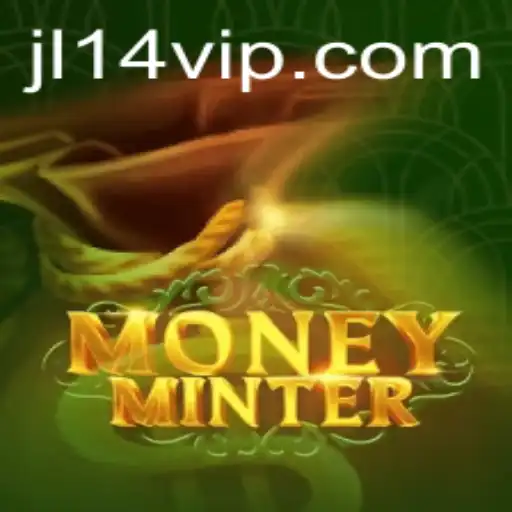Exploring the Exciting World of MoneyMinter: Unleashing the Power of JL14